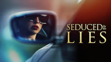 Seduced by Lies